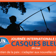 29 mai: Journée Internationale des Casques bleus